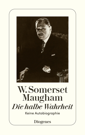 Die halbe Wahrheit von Fienbork,  Matthias, Maugham,  W. Somerset