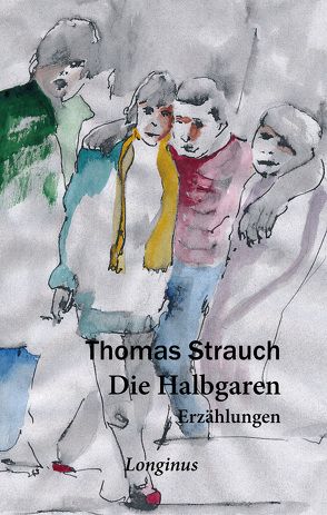 Die Halbgaren von Strauch,  Thomas