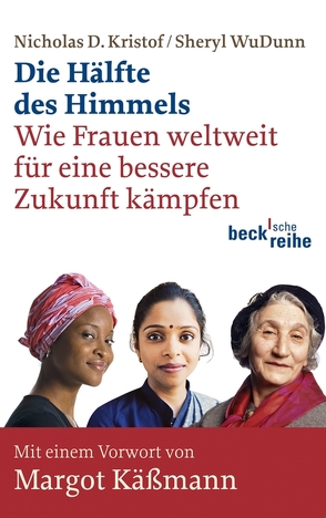 Die Hälfte des Himmels von Käßmann,  Margot, Kristof,  Nicholas D., Osterwald,  Grete, Siber,  Karl Heinz, WuDunn,  Sheryl