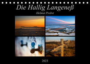 Die Hallig Langeneß (Tischkalender 2023 DIN A5 quer) von Probst,  Helmut