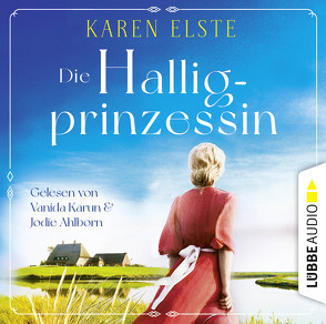 Die Halligprinzessin von Ahlborn,  Jodie, Elste,  Karen, Karun,  Vanida