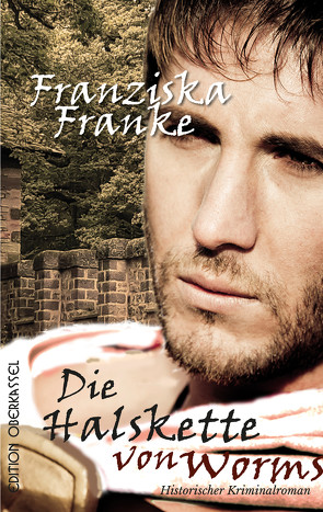 Die Halskette von Worms von Franke,  Franziska
