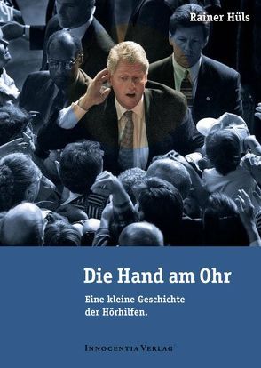 Die Hand am Ohr von Hüls,  Rainer