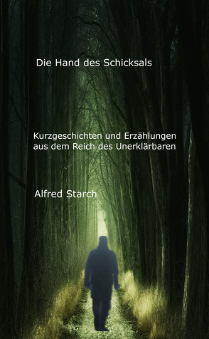 Die Hand des Schicksals von Starch,  Alfred