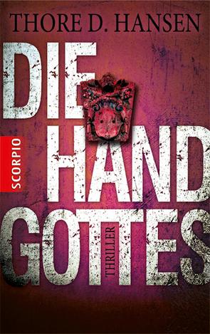 Die Hand Gottes von Hansen,  Thore D.