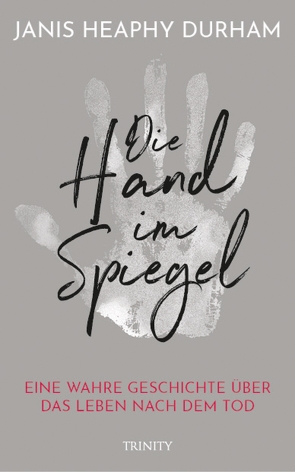 Die Hand im Spiegel von Durham,  Janis Heaphy, Görden,  Thomas