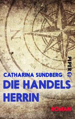 Die Handelsherrin von Kuhn,  Wibke, Sundberg,  Catharina