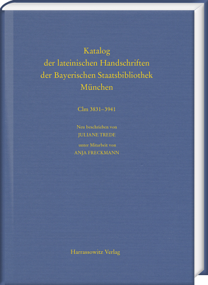 Die Handschriften aus Augsburger Bibliotheken. Band 3: Domstift und Franziskanerobservantenkloster Heilig Grab von Freckmann,  Anja, Trede,  Juliane