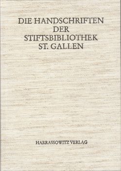 Die Handschriften der Stiftsbibliothek St. Gallen von Scarpatetti,  Beat M von