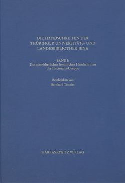 Die Handschriften der Thüringer Universitäts- und Landesbibliothek Jena, Band II von Klein-Ilbeck,  Bettina, Ott,  Joachim, Powitz,  Gerhardt, Tönnies,  Bernhard