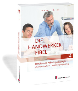 Die Handwerker-Fibel, Band 4 von Gress,  Bernhard, Semper,  Dr. Lothar