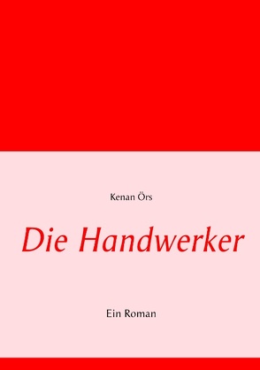 Die Handwerker von Örs,  Kenan