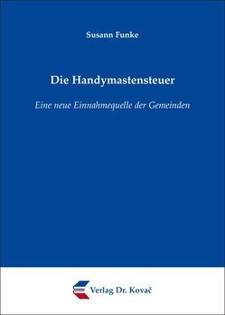 Die Handymastensteuer von Funke,  Susann