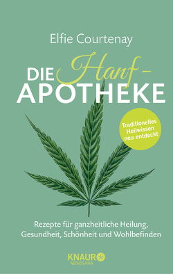 Die Hanf-Apotheke von Courtenay,  Elfie