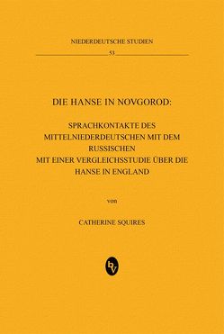 Die Hanse in Novgorod von Squires,  Catherine