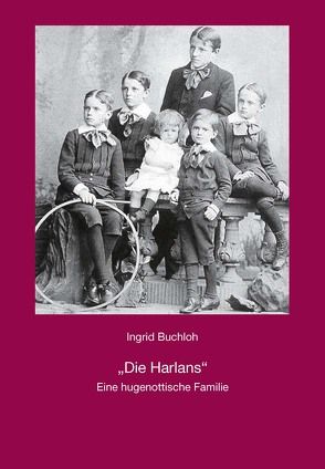 Die Harlans von Buchloh,  Ingrid