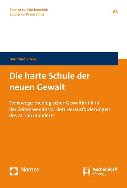 Die harte Schule der neuen Gewalt von Rinke,  Bernhard