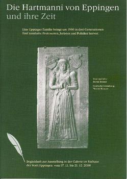 Die Hartmanni von Eppingen und ihre Zeit von Knauer,  Nicolai, Röcker,  Bernd