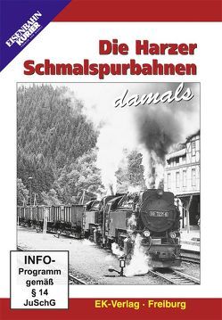 Die Harzer Schmalspurbahnen damals