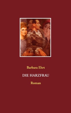 Die Harzfrau von Ehrt,  Barbara