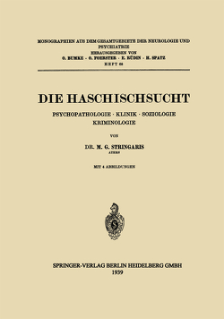 Die Haschischsucht von Stringaris,  Michael G.