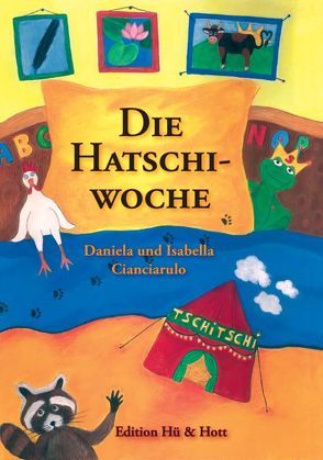 Die Hatschiwoche von Cianciarulo,  Daniela, Cianciarulo,  Isabella