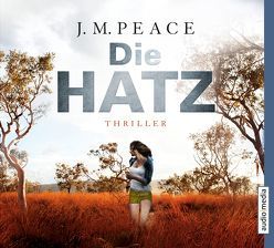 Die Hatz von Hoffmann,  Sina, Kellner,  Stephanie, Peace,  J.M.