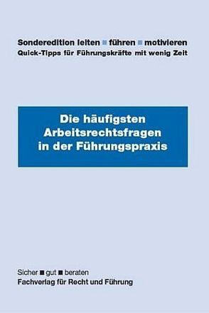 Die häufigsten Arbeitsrechtsfragen in der Führungspraxis von Gröschl,  Jutta, Kansy,  Petra