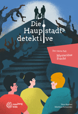 Die Hauptstadtdetektive von Schneider,  Matthias, Starker,  Vera, Wilkans,  Joanna