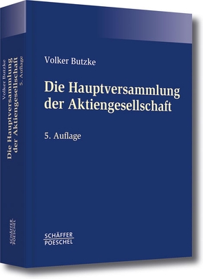 Die Hauptversammlung der Aktiengesellschaft von Butzke,  Volker