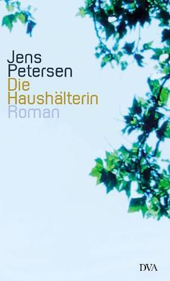 Die Haushälterin von Petersen,  Jens