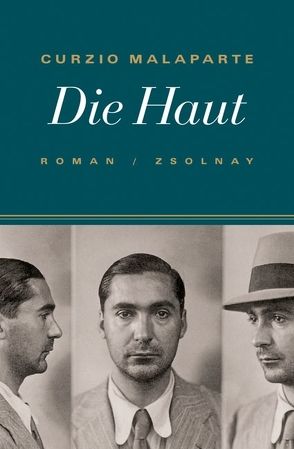 Die Haut von Jentsch,  Ralph, Ludwig,  Hellmut, Malaparte,  Curzio, Steinfeld,  Thomas