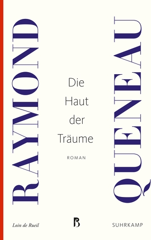 Die Haut der Träume von Helmlé,  Eugen, Queneau,  Raymond