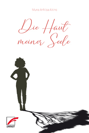 Die Haut meiner Seele von Aikins,  Muna AnNisa