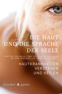 Die Haut und die Sprache der Seele von Gieler,  Uwe, Rapp,  Gabriele, Seikowski,  Kurt, Taube,  Klaus-Michael