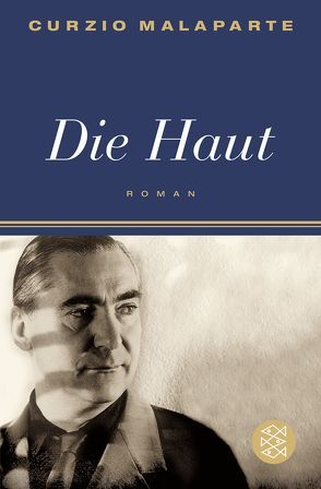 Die Haut von Ludwig,  Hellmut, Malaparte,  Curzio