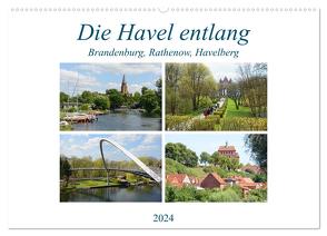 Die Havel entlang – Brandenburg, Rathenow, Havelberg (Wandkalender 2024 DIN A2 quer), CALVENDO Monatskalender von Frost,  Anja