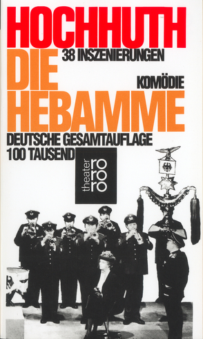 Die Hebamme von Hochhuth,  Rolf