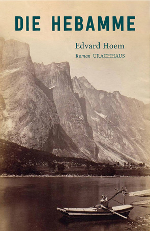 Die Hebamme von Hoem,  Edvard, Subey-Cramer,  Antje