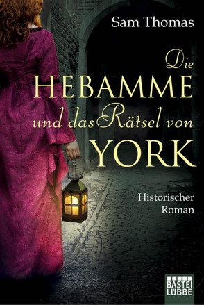 Die Hebamme und das Rätsel von York von Evert,  Britta, Thomas,  Sam