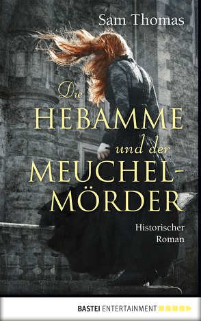 Die Hebamme und der Meuchelmörder von Evert,  Britta, Thomas,  Sam