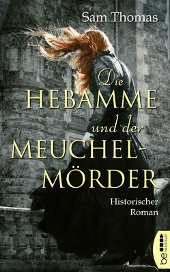 Die Hebamme und der Meuchelmörder von Evert,  Britta, Thomas,  Sam