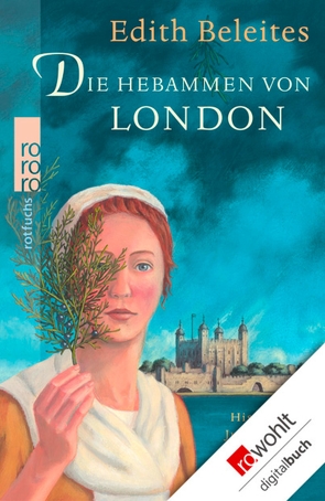 Die Hebammen von London von Beleites,  Edith