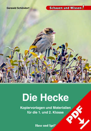 Die Hecke – Kopiervorlagen und Materialien von Schöndorf,  Gerswid