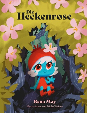 Die Heckenrose von May,  Rena