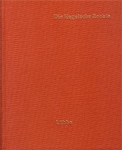 Die Hegelsche Rechte von Carové,  Friedrich Wilhelm, Erdmann,  Johann Eduard, Fischer,  Kuno, Gans,  Eduard, Hinrichs,  Hermann Friedrich Wilhelm, Lübbe,  Hermann, Michelet,  Karl Ludwig, Oppenheim,  Heinrich Bernhard, Rosenkranz,  Karl, Rößler,  Constantin