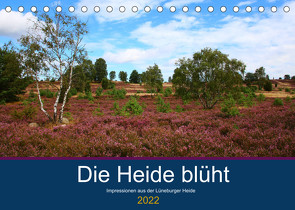 Die Heide blüht (Tischkalender 2022 DIN A5 quer) von Dürr,  Brigitte
