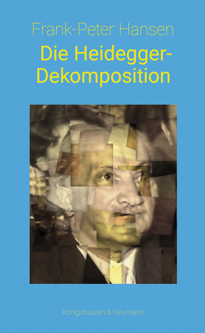 Die Heidegger-Dekomposition von Hansen,  Frank-Peter