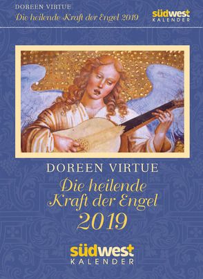 Die heilende Kraft der Engel 2019 Tagesabreißkalender von Virtue,  Doreen