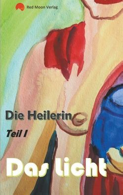 Die Heilerin von Riedel,  Paul